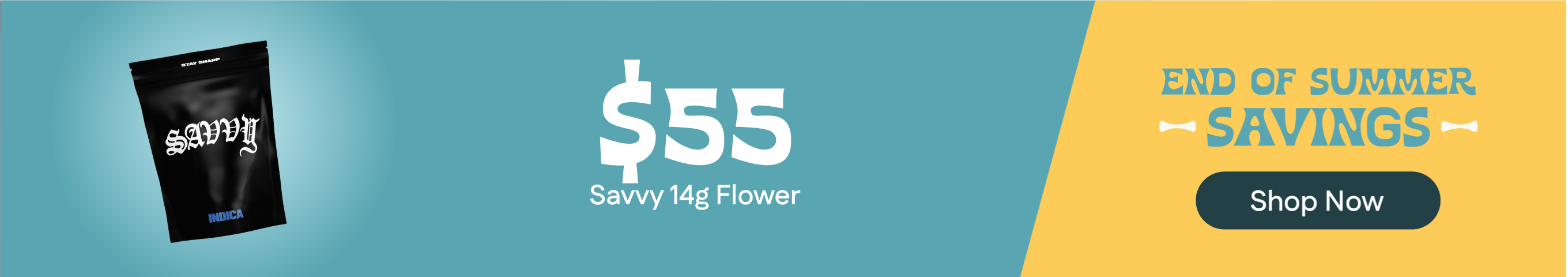 $55 Savvy 14g Flower