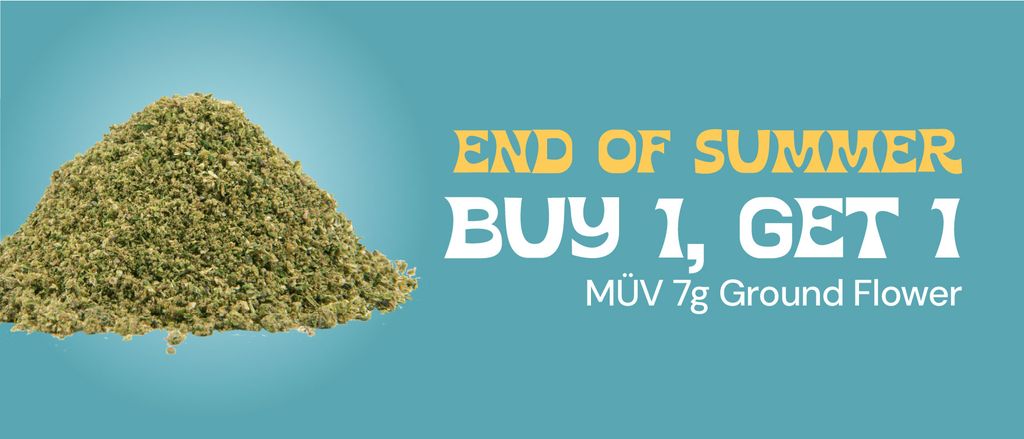 Buy One, Get One - MÜV 7g Ground Flower