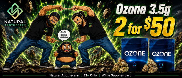 Cannabis Promo, Cannabis Sales, Cannabis Discounts, Cannabis on Sale, Ozone 3.5g 2 for $50!