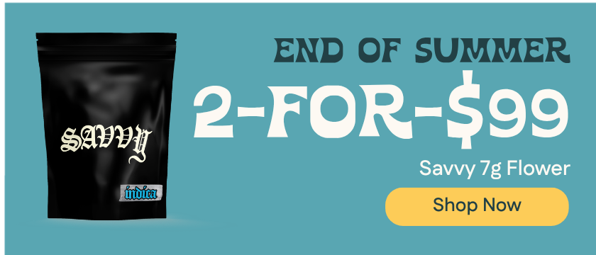 2-for-$99 Savvy 7g Flower