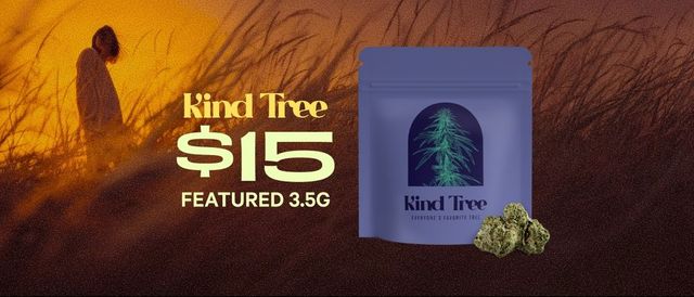 Cannabis Promo, Cannabis Sales, Cannabis Discounts, Cannabis on Sale, $15 Select Kind Tree 3.5G
