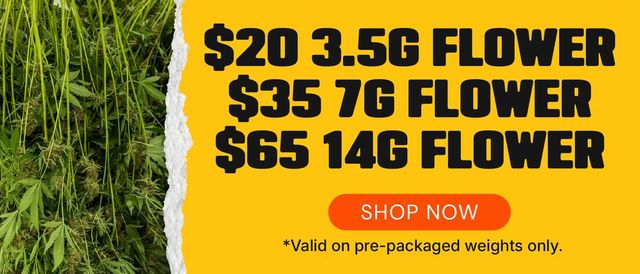 Cannabis Promo, Cannabis Sales, Cannabis Discounts, Cannabis on Sale, Savvy Flower: $20 3.5g, $35 7g, $65 14g