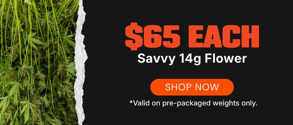 $65 Savvy 14g Flower
