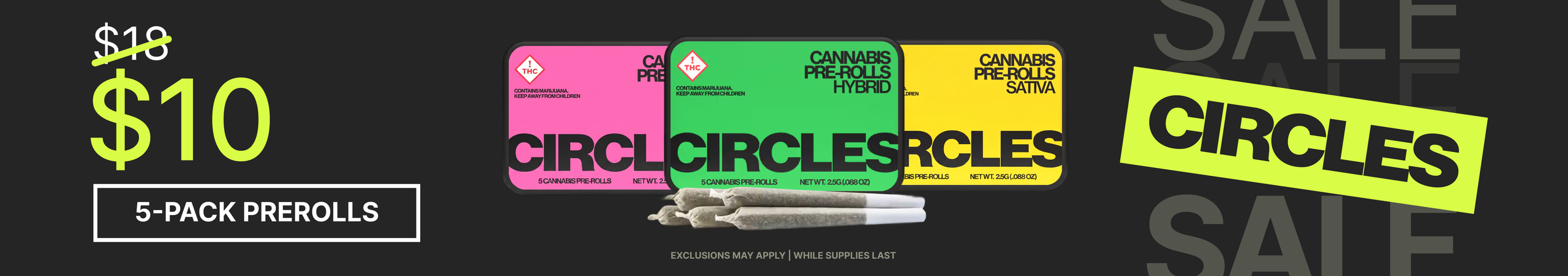 Cannabis Promo, Cannabis Sales, Cannabis Discounts, Cannabis on Sale, $10 Circles 5 Pack Prerolls - TODAY ONLY!