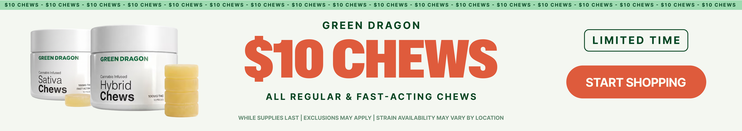 Cannabis Promo, Cannabis Sales, Cannabis Discounts, Cannabis on Sale, $10 Green Dragon Chews! - FOR LIMITED TIME!