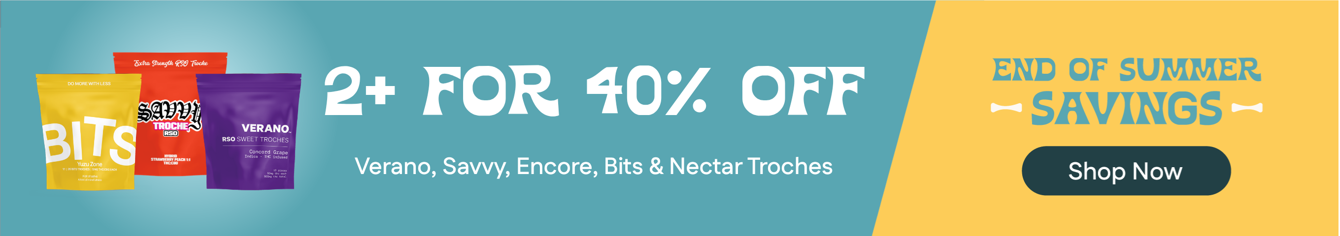 40% Off 2+ Verano, Savvy, Bits, Encore & Nectar Troches