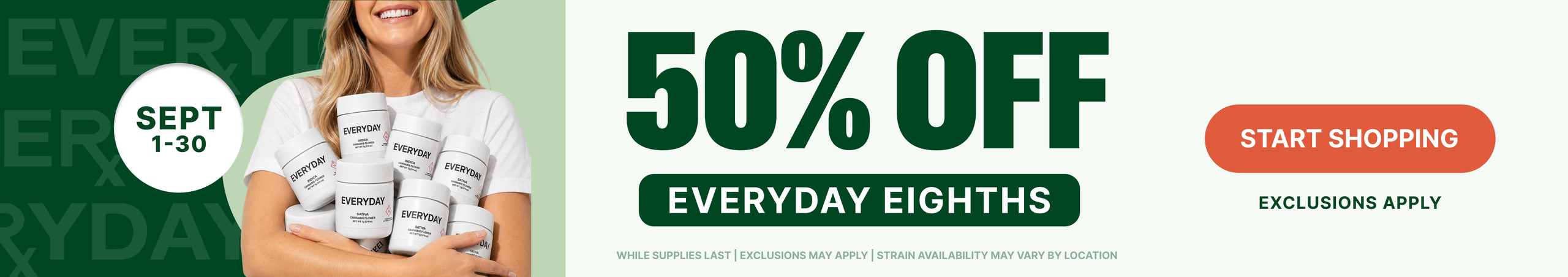 Cannabis Promo, Cannabis Sales, Cannabis Discounts, Cannabis on Sale, 50% OFF: Select Everyday Eighths!