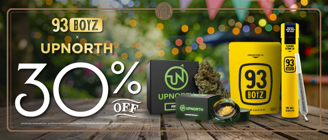Cannabis Promo, Cannabis Sales, Cannabis Discounts, Cannabis on Sale, 93 Boyz & UpNorth 30% Off!
