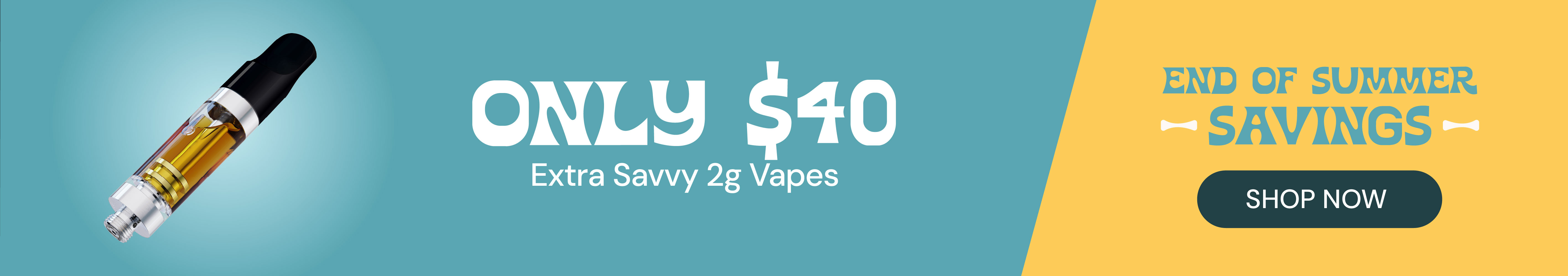 $40 Extra Savvy 2G Vapes
