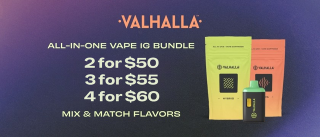 Cannabis Promo, Cannabis Sales, Cannabis Discounts, Cannabis on Sale, 2/$50, 3/$55 or 4/$60 Valhalla 1G AIOs