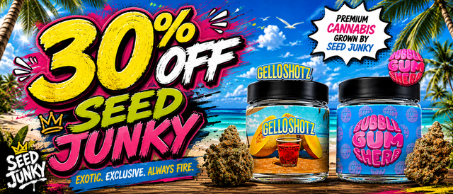 Cannabis Promo, Cannabis Sales, Cannabis Discounts, Cannabis on Sale, 30% off Seed Junky