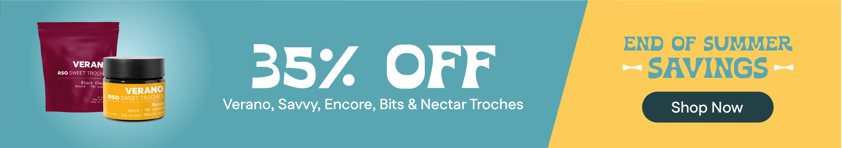 35% Off Verano, Encore, Savvy, Bits & Nectar Troches