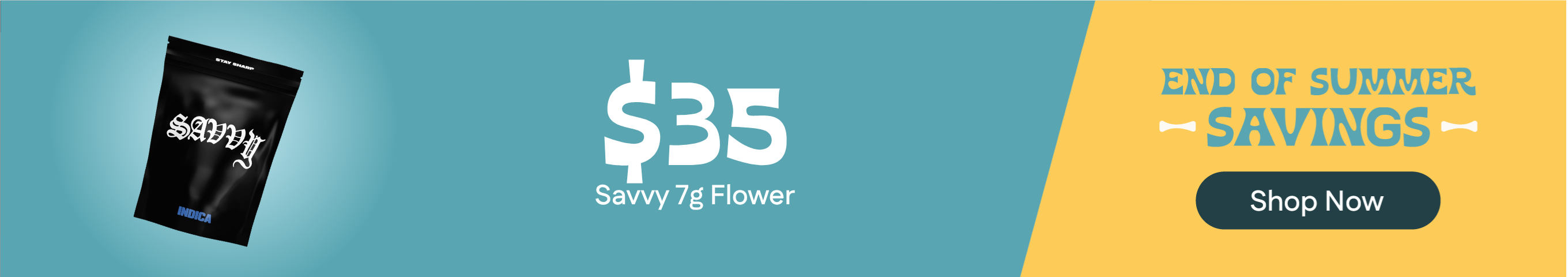 $35 Savvy 7g Flower