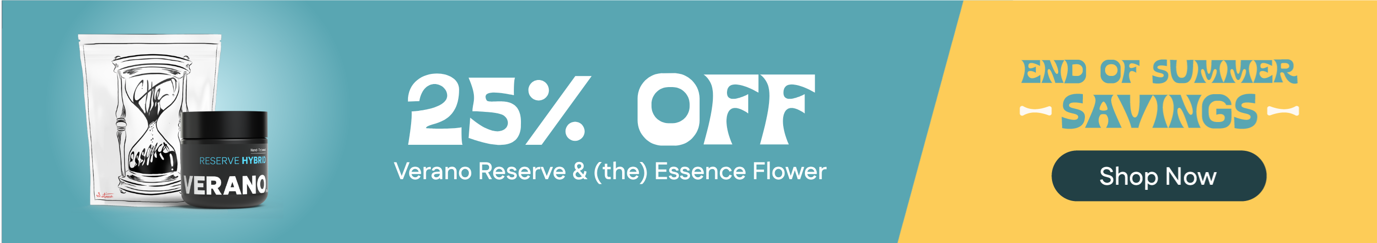 25% Off Verano Reserve & (the) Essence Flower