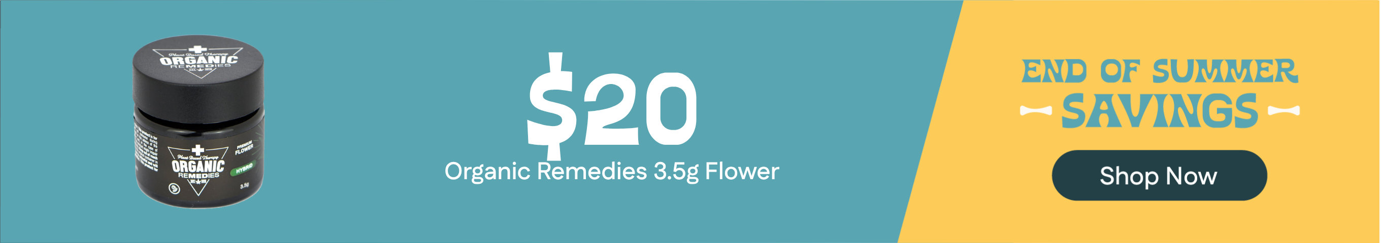 $20 - Organic Remedies Flower, 3.5g