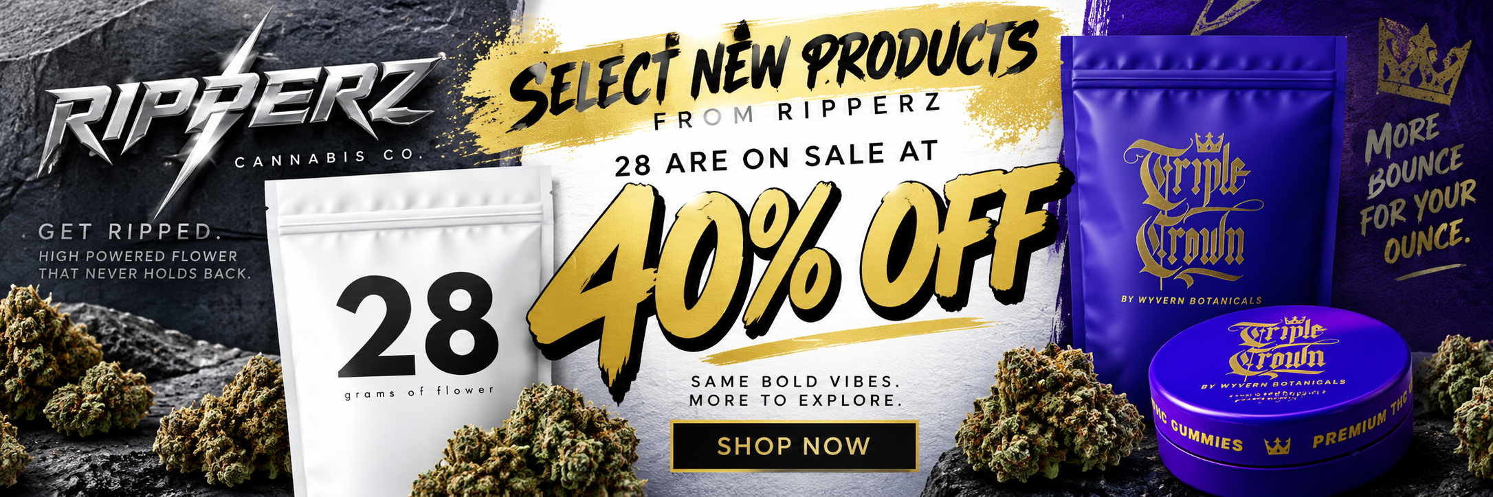 Ripperz, 28, Triple Crown - Select Items 40% Off Cannabis Promo, Cannabis Sales, Cannabis Discounts, Cannabis on Sale, Ripperz, 28, Triple Crown - Select Items 40% Off