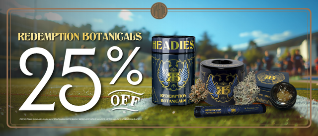 Cannabis Promo, Cannabis Sales, Cannabis Discounts, Cannabis on Sale, Redemption Botanicals 25% Off!