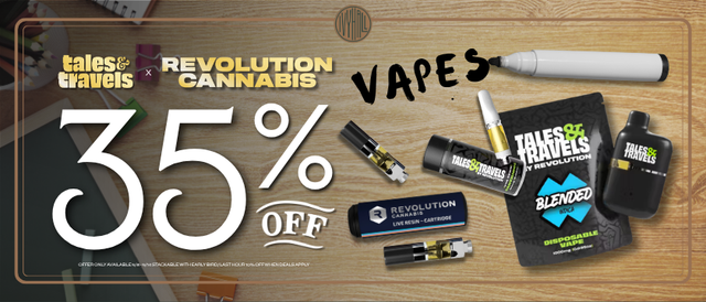 Cannabis Promo, Cannabis Sales, Cannabis Discounts, Cannabis on Sale, Revolution + Tales & Travels Vapes 35% Off