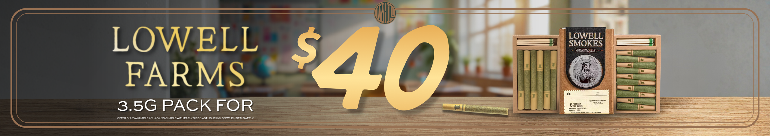 Cannabis Promo, Cannabis Sales, Cannabis Discounts, Cannabis on Sale, Lowell Pre-Rolls - $40 Each