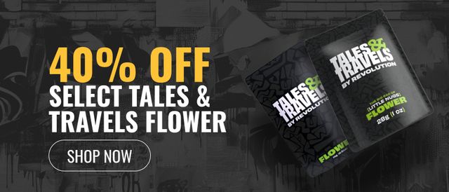 Cannabis Promo, Cannabis Sales, Cannabis Discounts, Cannabis on Sale, 40% Off Select Tales & Travels Flower