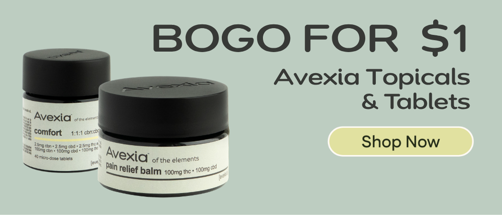 BOGO for $1 - Avexia topicals & tablets
