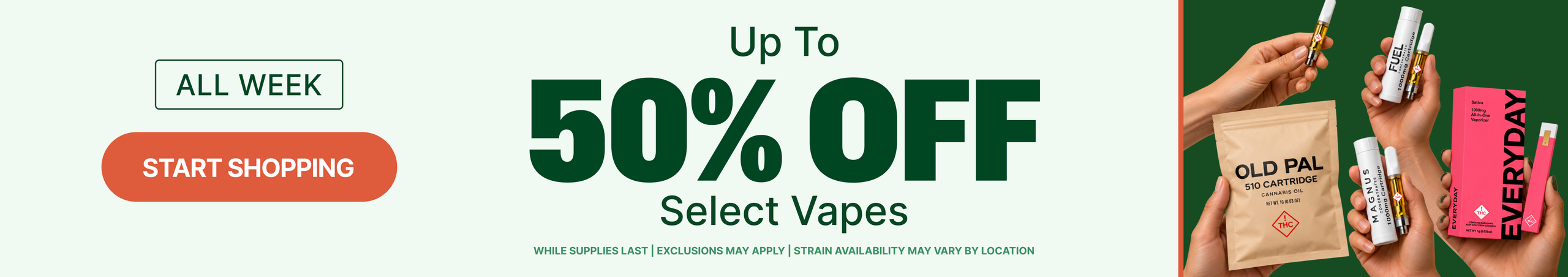 Cannabis Promo, Cannabis Sales, Cannabis Discounts, Cannabis on Sale, 50% Off Select Vapes!