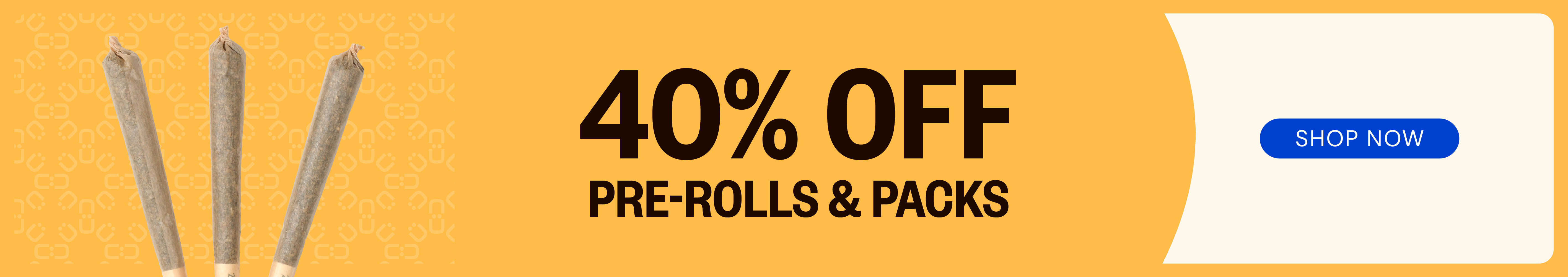 40% OFF Pre-rolls & Pre-roll Packs