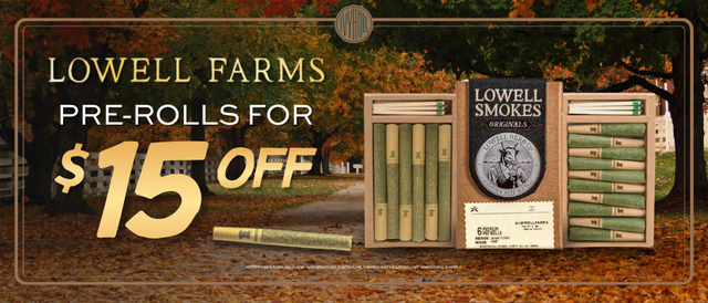 Cannabis Promo, Cannabis Sales, Cannabis Discounts, Cannabis on Sale, Lowell Pre-Rolls - $15 Off!
