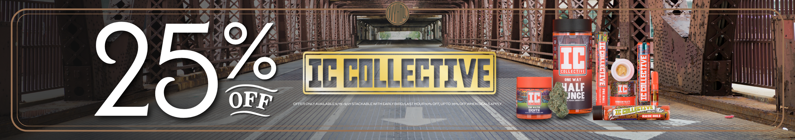 Cannabis Promo, Cannabis Sales, Cannabis Discounts, Cannabis on Sale, IC Collective 25% Off!