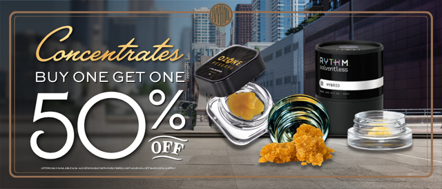 Cannabis Promo, Cannabis Sales, Cannabis Discounts, Cannabis on Sale, Concentrates Buy One Get One 50% Off!