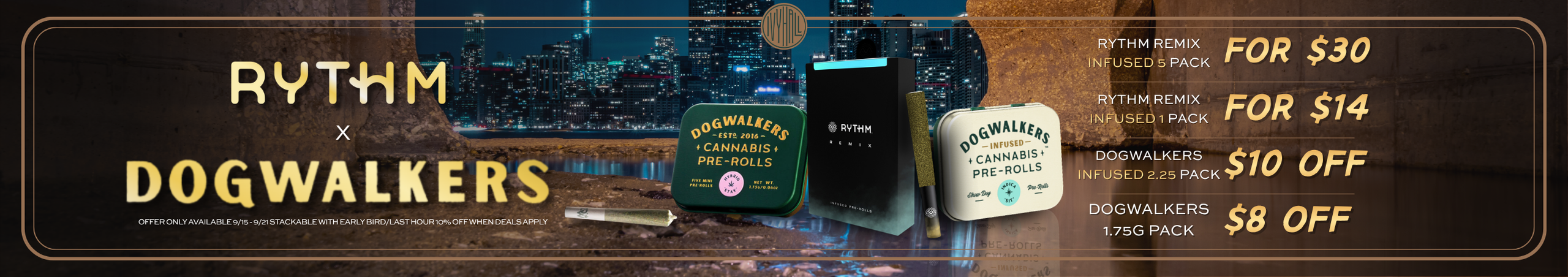 Cannabis Promo, Cannabis Sales, Cannabis Discounts, Cannabis on Sale, Rythm Remix and Dogwalker Sale!