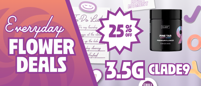 Cannabis Promo, Cannabis Sales, Cannabis Discounts, Cannabis on Sale, 25% Off Clade9 3.5G Flower