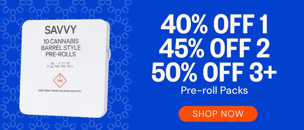 Pre-roll Packs: 40% OFF 1, 45% OFF 2, 50% OFF 3+