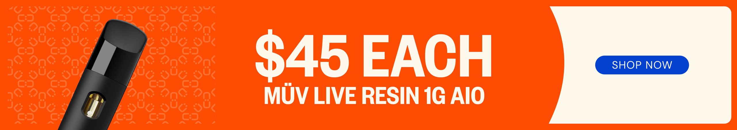 Cannabis Promo, Cannabis Sales, Cannabis Discounts, Cannabis on Sale, $45 MÜV Live Resin 1g AIO