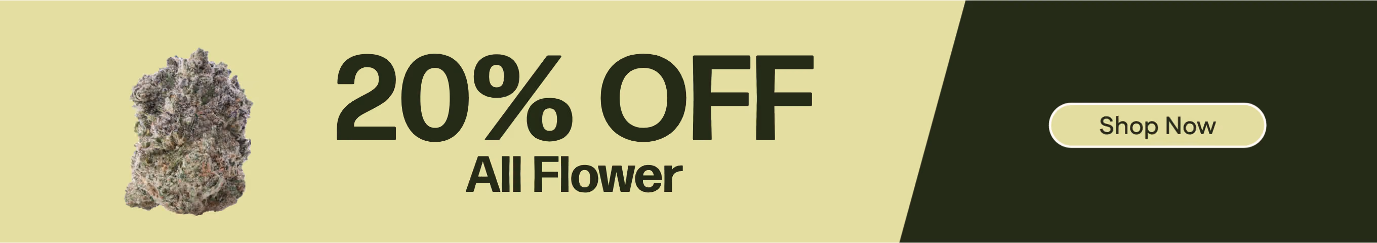 20% OFF All Flower