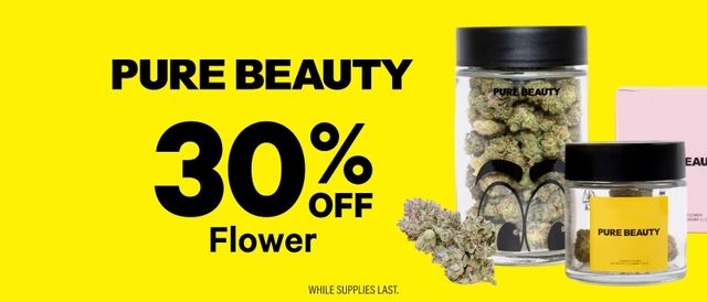 Cannabis Promo, Cannabis Sales, Cannabis Discounts, Cannabis on Sale, TUESDAYS: 30% Off Pure Beauty Flower