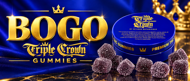 Cannabis Promo, Cannabis Sales, Cannabis Discounts, Cannabis on Sale, BOGO Triple Crown Gummies