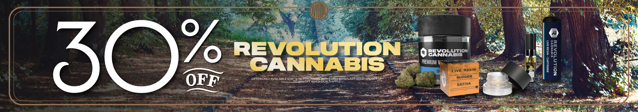 Cannabis Promo, Cannabis Sales, Cannabis Discounts, Cannabis on Sale, Revolution 30% Off!