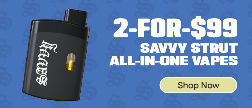 2-for-$99 Savvy Strut 1g All-in-One Vapes
