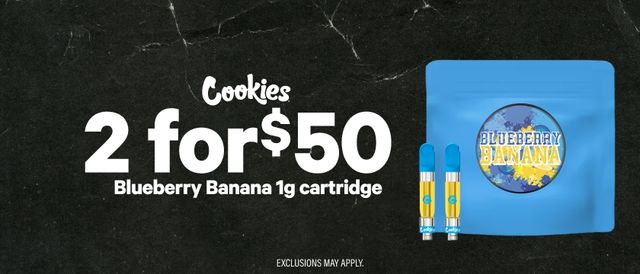 Cannabis Promo, Cannabis Sales, Cannabis Discounts, Cannabis on Sale, 2 for $50 Cookies Blueberry Banana 1G Cart