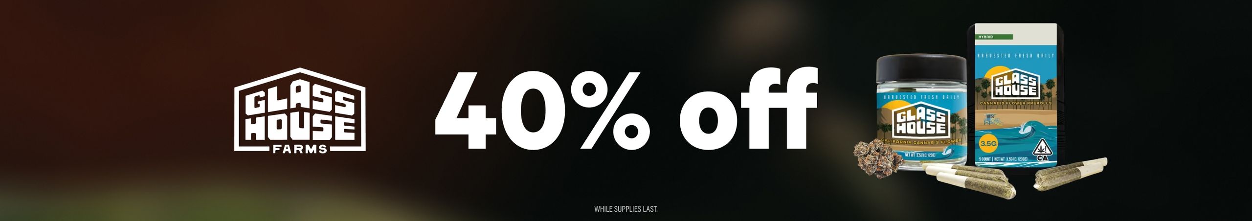 Cannabis Promo, Cannabis Sales, Cannabis Discounts, Cannabis on Sale, MONDAYS: 40% Off Glass House Products