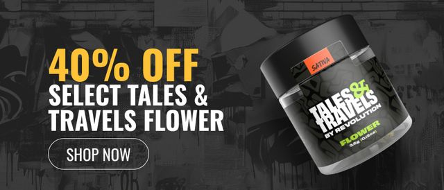 Cannabis Promo, Cannabis Sales, Cannabis Discounts, Cannabis on Sale, 40% Off Select Tales & Travels Flower