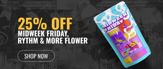 Cannabis Promo, Cannabis Sales, Cannabis Discounts, Cannabis on Sale, 25% Off Midweek Friday, Rythm & More Flower