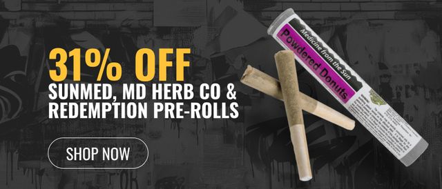 Cannabis Promo, Cannabis Sales, Cannabis Discounts, Cannabis on Sale, 31% off Sunmed, MD Herb Co & Redemption Pre-rolls