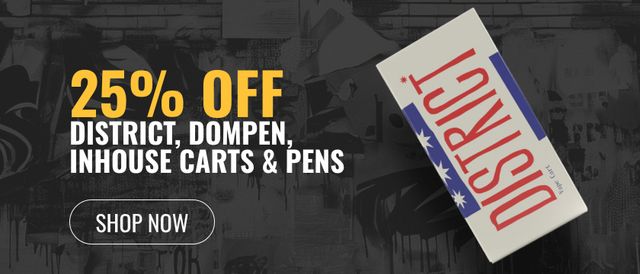 Cannabis Promo, Cannabis Sales, Cannabis Discounts, Cannabis on Sale, 25% off District, Dompen & InHouse Cartridges & Disposables