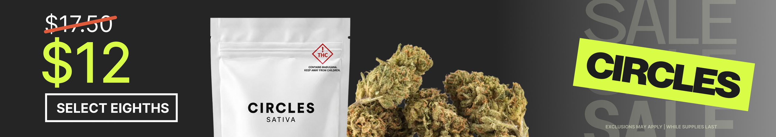 Cannabis Promo, Cannabis Sales, Cannabis Discounts, Cannabis on Sale, $12 Select Circles Eighths - TODAY ONLY!