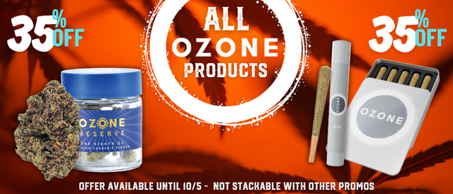 Cannabis Promo, Cannabis Sales, Cannabis Discounts, Cannabis on Sale, OZONE 35% OFF