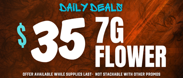 Cannabis Promo, Cannabis Sales, Cannabis Discounts, Cannabis on Sale, Select 7gs are $35🔥