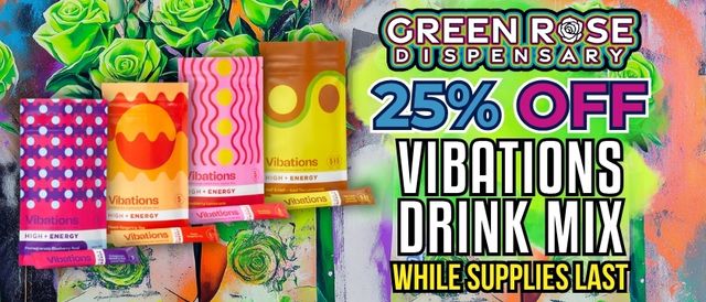 Cannabis Promo, Cannabis Sales, Cannabis Discounts, Cannabis on Sale, 25% Off Vibations Drink Mix!