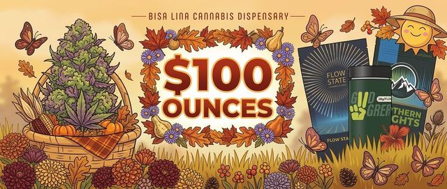 Cannabis Promo, Cannabis Sales, Cannabis Discounts, Cannabis on Sale, $100 Ounces!